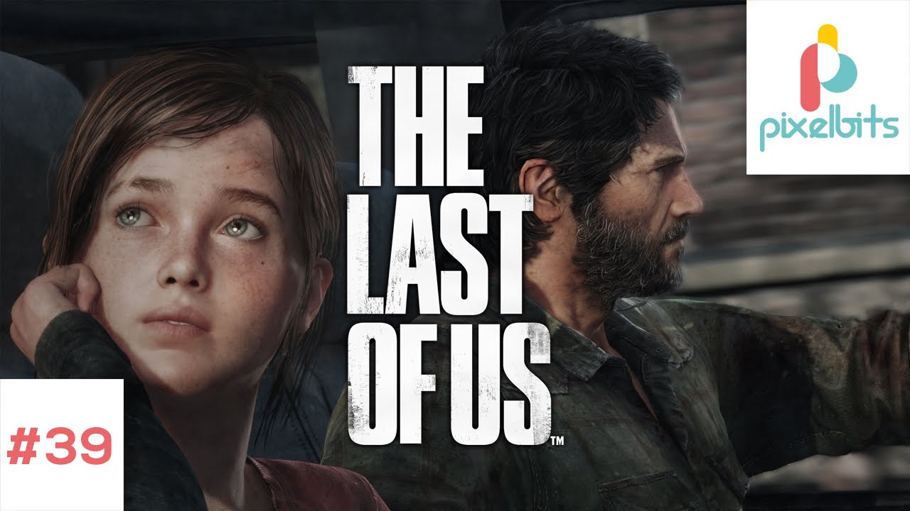 Reseña The Last of Us